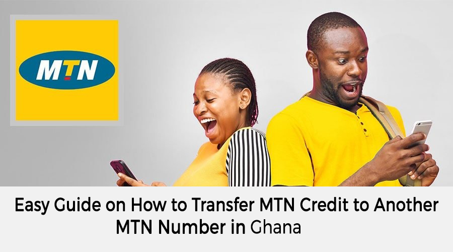 easy-guide-on-how-to-transfer-mtn-credit-to-another-mtn-number-in-ghana